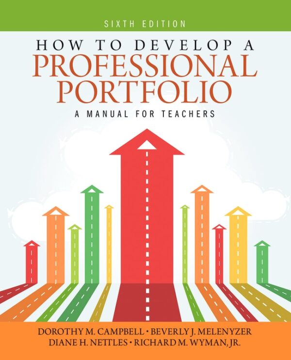 How To Develop A Professional Portfolio: A Manual For Teachers 6Th Edition