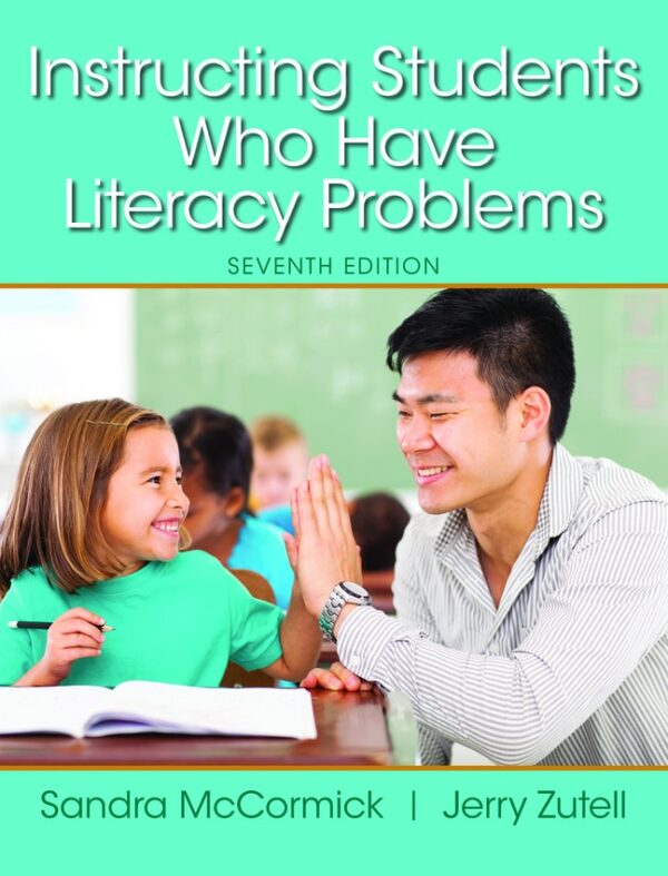 Instructing Students Who Have Literacy Problems 7Th Edition