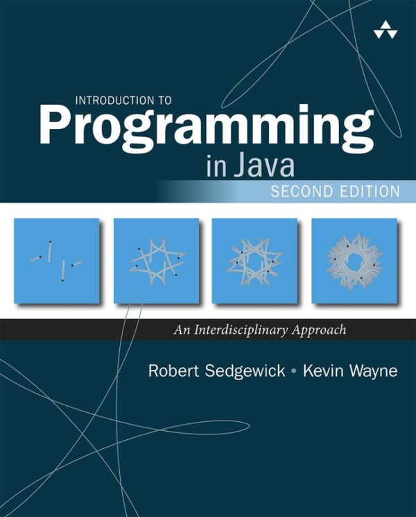 Introduction To Programming In Java: An Interdisciplinary Approach 2Nd Edition