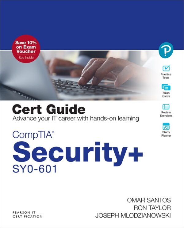 Comptia Security+ Sy0-601 Cert Guide 5Th Edition