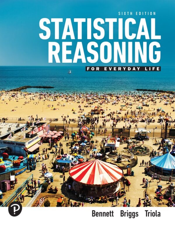 Statistical Reasoning For Everyday Life 6Th Edition