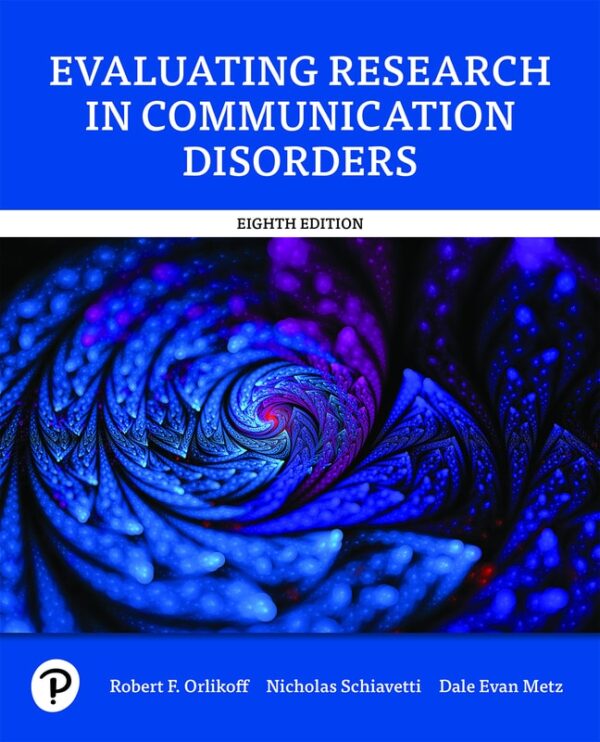 Evaluating Research In Communication Disorders 8Th Edition