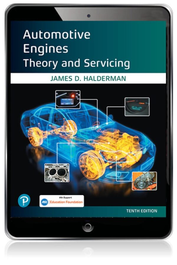 Automotive Engines: Theory And Servicing 10Th Edition