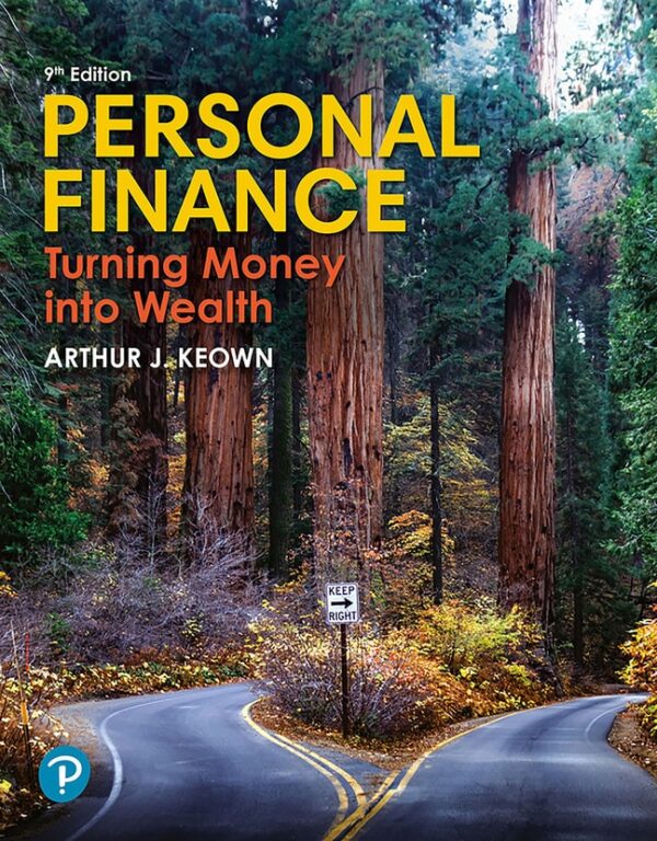 Personal Finance: Turning Money Into Wealth 9Th Edition