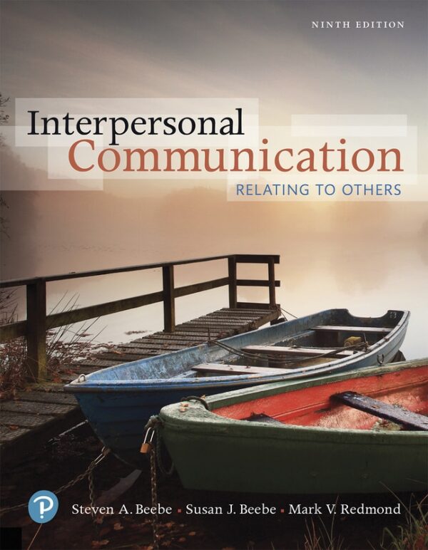 Interpersonal Communication: Relating To Others 9Th Edition