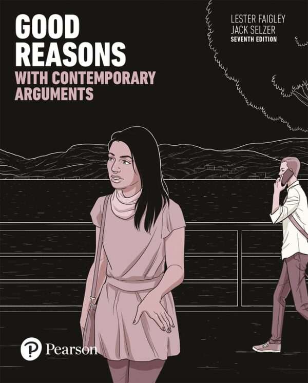 Good Reasons With Contemporary Arguments 7Th Edition