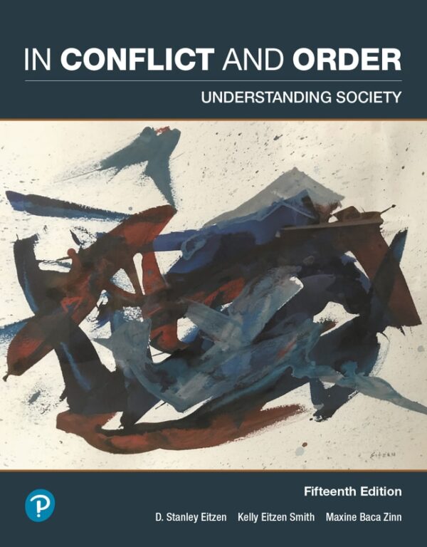 In Conflict And Order: Understanding Society 15Th Edition