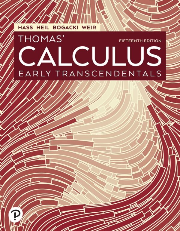 Thomas' Calculus: Early Transcendentals15Th Edition