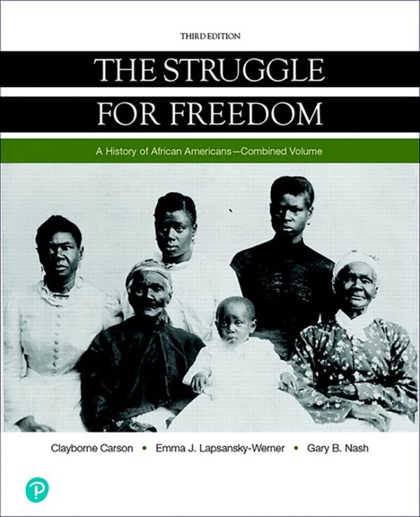 Struggle For Freedom, The: A History Of African Americans, Combined Volume 3Rd Edition