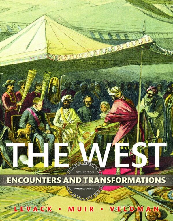 West, The: Encounters And Transformations, Combined Volume 5Th Edition