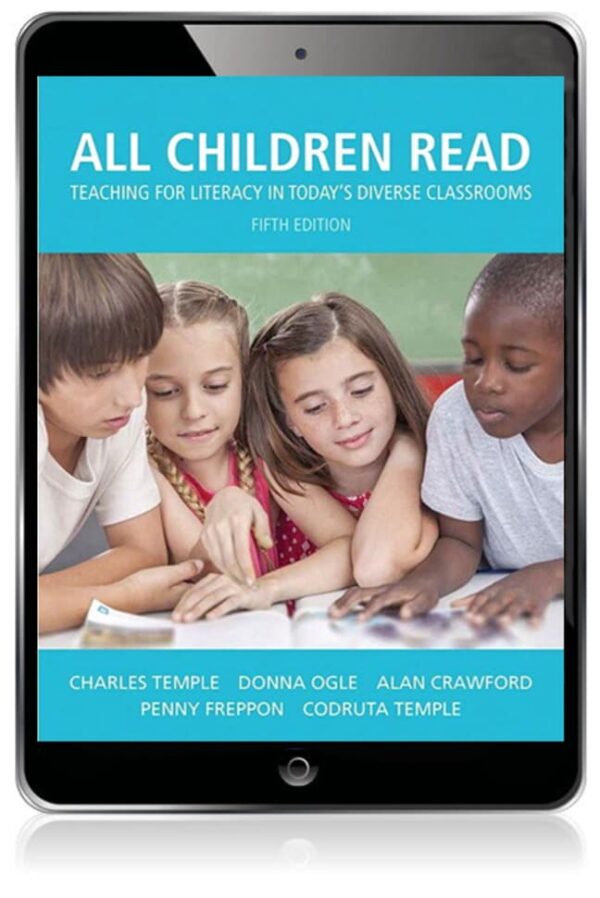 All Children Read: Teaching For Literacy In Today'S Diverse Classrooms 5Th Edition