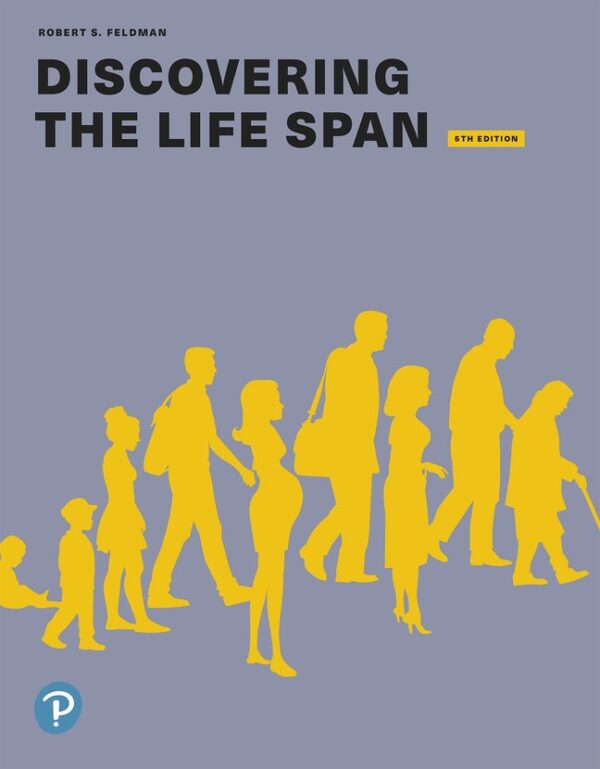 Discovering The Life Span 5Th Edition