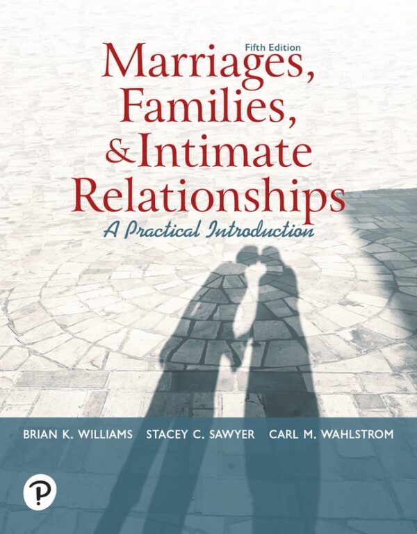 Marriages, Families, And Intimate Relationships 5Th Edition