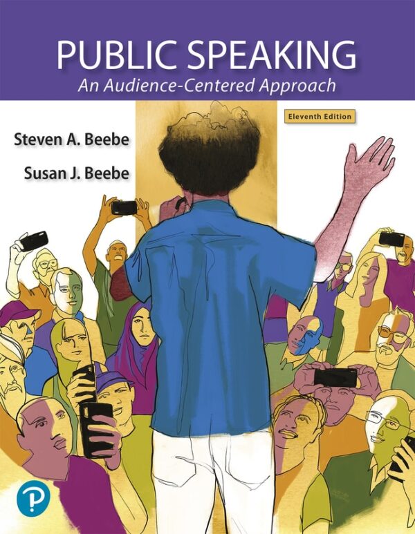 Public Speaking: An Audience-Centered Approach11Th Edition