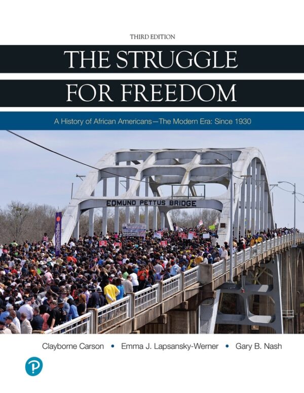 Struggle For Freedom, The: The Modern Era Since 1930 3Rd Edition