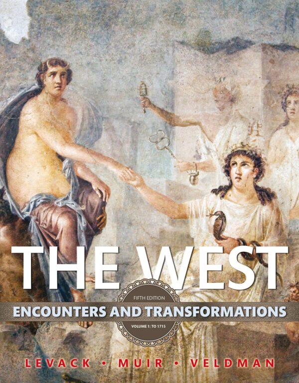 West, The: Encounters And Transformations, Volume 1 5Th Edition