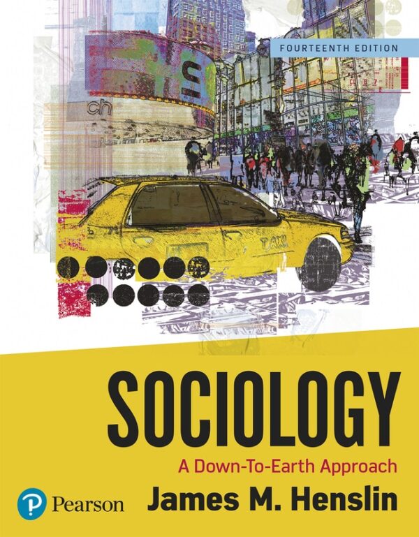 Sociology: A Down-To-Earth Approach 14Th Edition