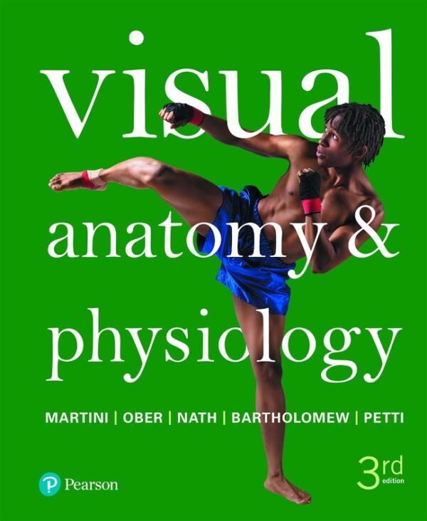 Visual Anatomy &Amp; Physiology3Rd Edition