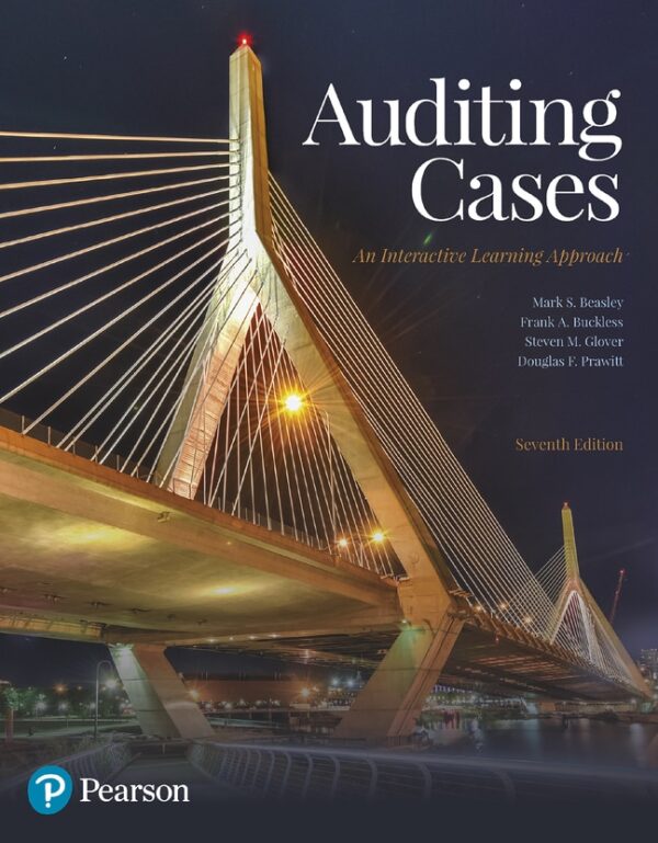 Auditing Cases: An Interactive Learning Approach 7Th Edition