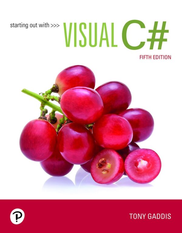 Starting Out With Visual C# 5Th Edition