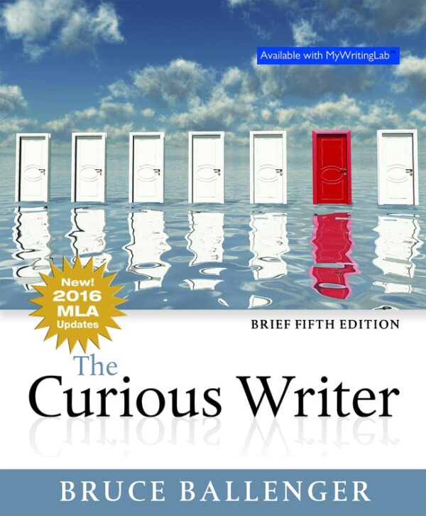 Curious Writer, The, Brief Edition 5Th Edition