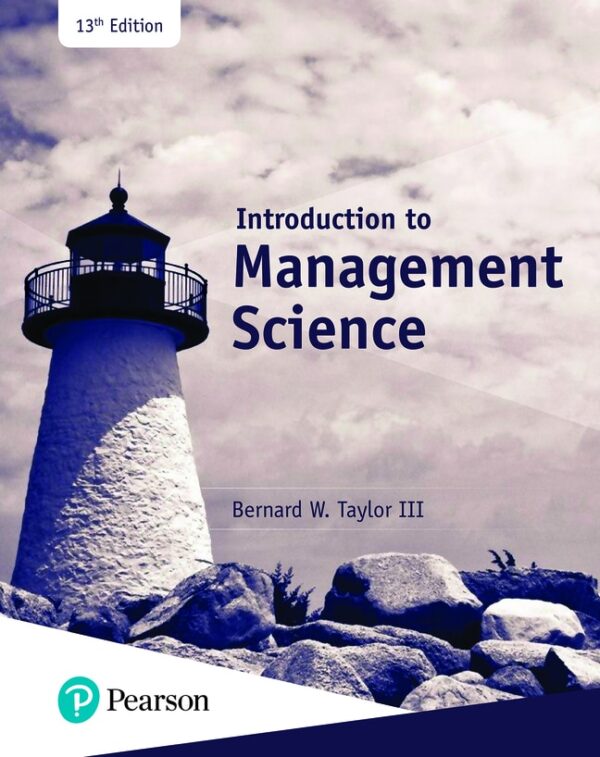 Introduction To Management Science 13Th Edition