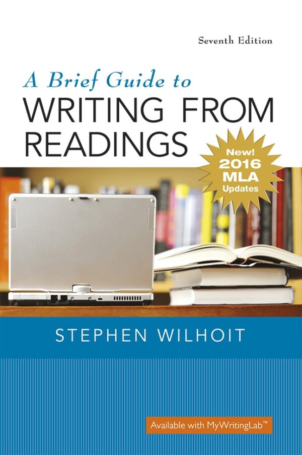 Brief Guide To Writing From Readings, A 7Th Edition