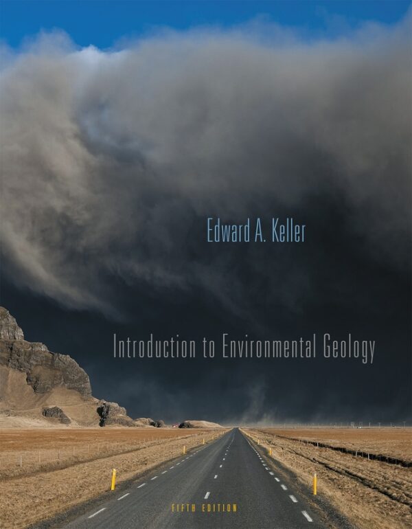 Introduction To Environmental Geology 5Th Edition