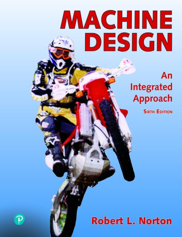 Machine Design: An Integrated Approach 6Th Edition