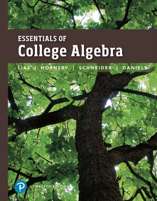 Essentials Of College Algebra 12Th Edition