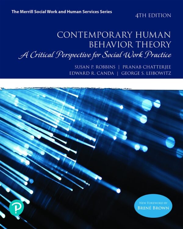 Contemporary Human Behavior Theory: A Critical Perspective For Social Work Practice 4Th Edition