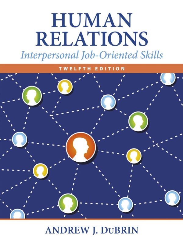 Human Relations: Interpersonal Job-Oriented Skills 12Th Edition