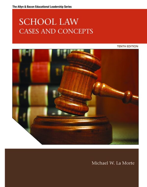 School Law: Cases And Concepts 10Th Edition