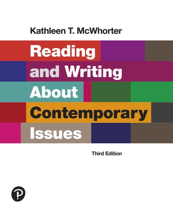 Reading And Writing About Contemporary Issues 3Rd Edition