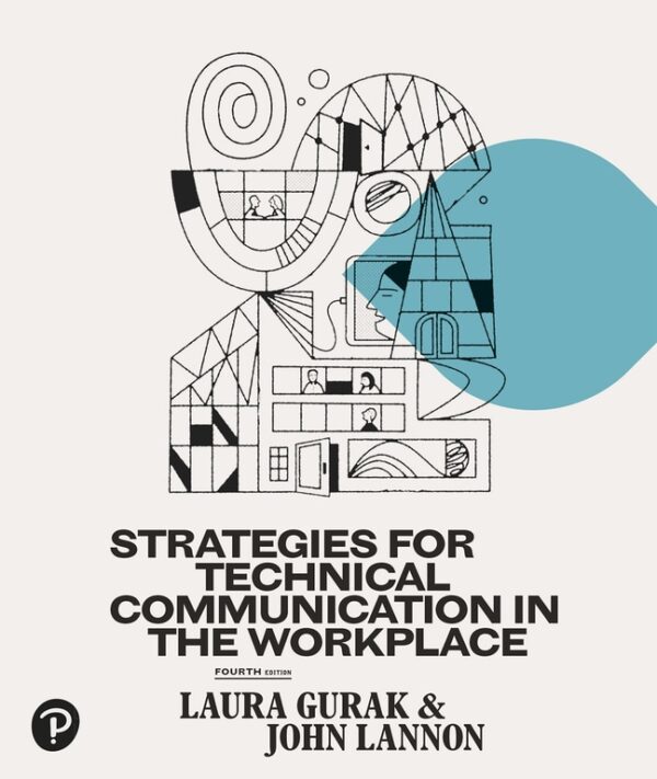 Strategies For Technical Communication In The Workplace 4Th Edition