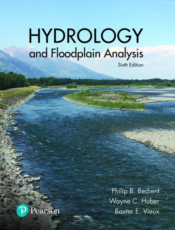 Hydrology And Floodplain Analysis6Th Edition