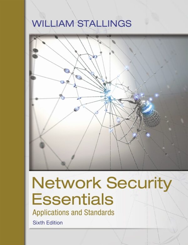 Network Security Essentials: Applications And Standards 6Th Edition