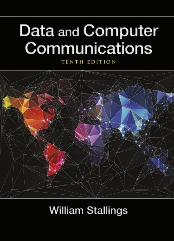 Data And Computer Communications 10Th Edition