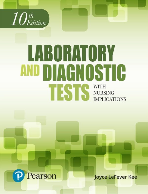 Laboratory And Diagnostic Tests With Nursing Implications 10Th Edition