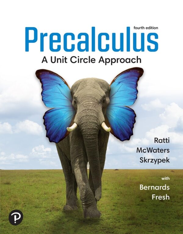 Precalculus: A Unit Circle Approach
4Th Edition