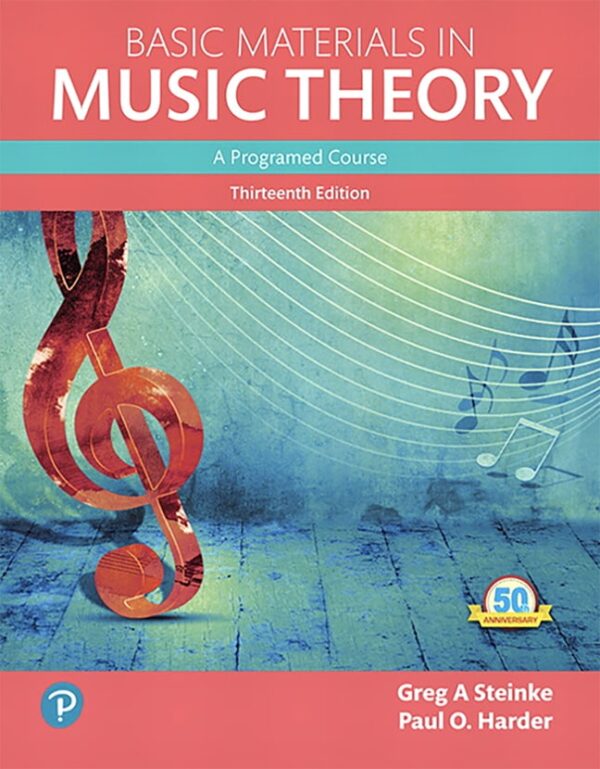 Basic Materials In Music Theory: A Programmed Approach 13Th Edition