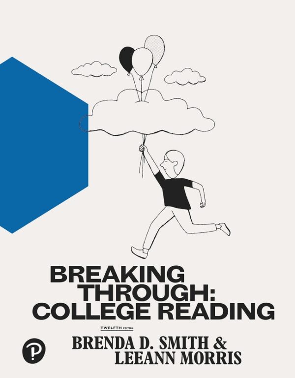 Breaking Through: College Reading 12Th Edition