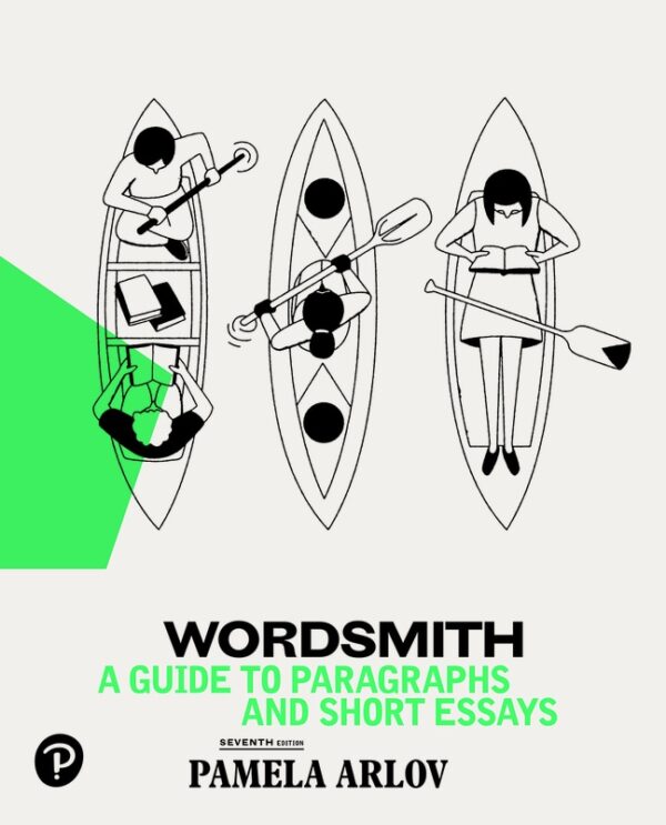 Wordsmith: A Guide To Paragraphs &Amp; Short Essays 7Th Edition