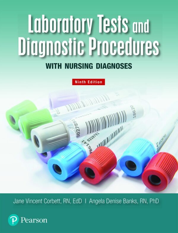 Laboratory Tests And Diagnostic Procedures With Nursing Diagnoses 9Th Edition