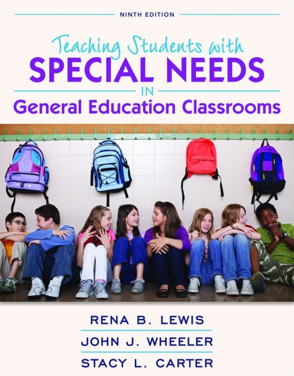 Teaching Students With Special Needs In General Education Classrooms 9Th Edition