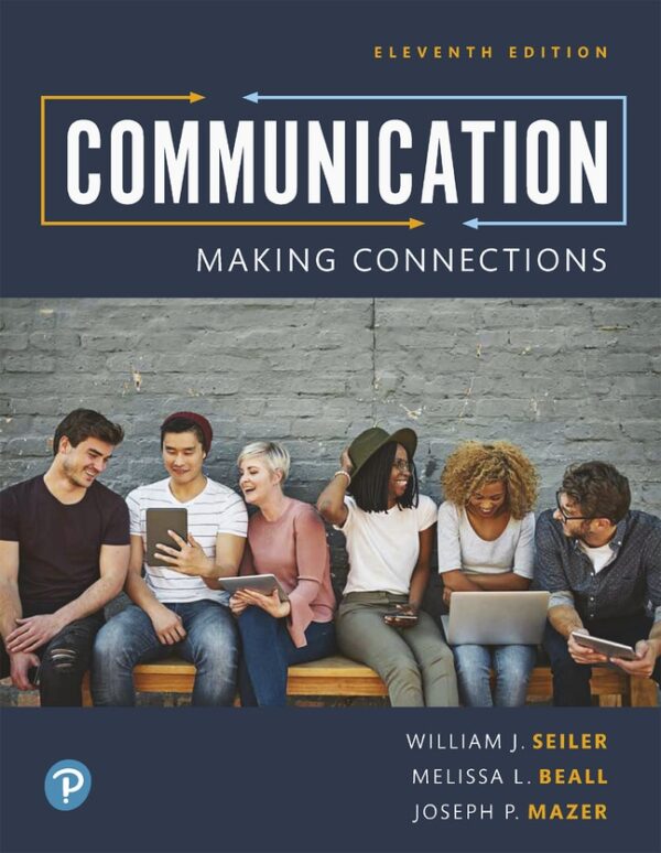 Communication: Making Connections 11Th Edition