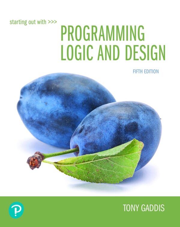 Starting Out With Programming Logic And Design5Th Edition