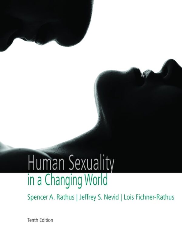 Human Sexuality In A Changing World 10Th Edition