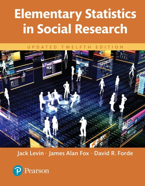 Elementary Statistics In Social Research, Updated Edition 12Th Edition