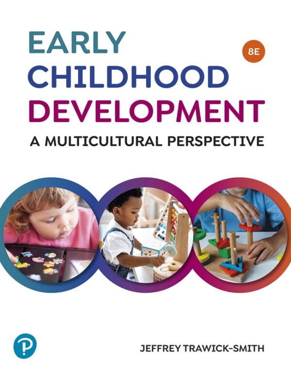 Early Childhood Development: A Multicultural Perspective 8Th Edition